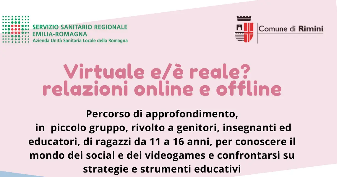 Virtuale e/è reale? relazioni online e offline